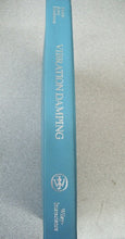 Load image into Gallery viewer, Vibration Damping by Jones, Henderson and Nashif 1985 Hardcover