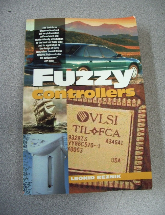 Fuzzy Controllers Handbook : How to Design Them, How They Work by Leon ...