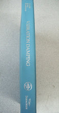 Load image into Gallery viewer, Vibration Damping by Jones, Henderson and Nashif 1985 Hardcover
